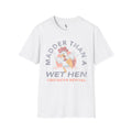 Madder Than A Wet Hen