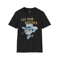 Yee Haw Brother