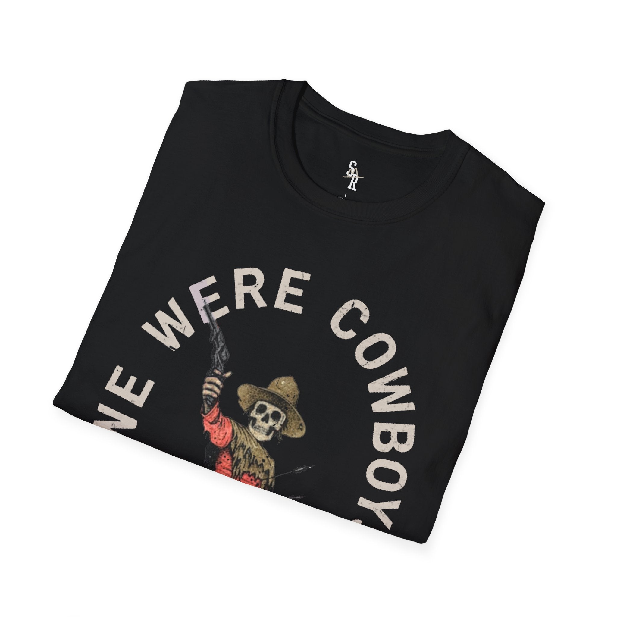 We Were Cowboys