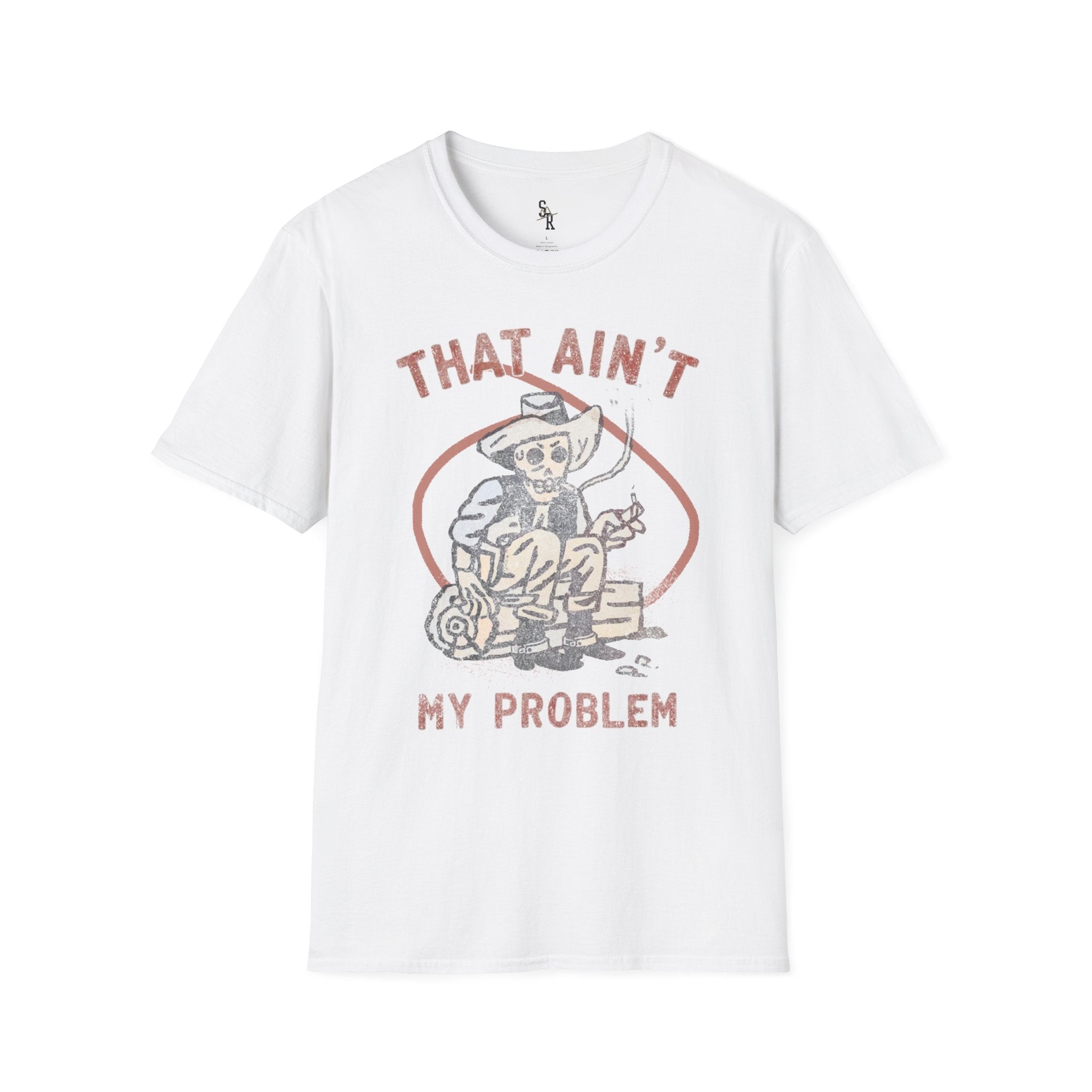 That Ain't My Problem