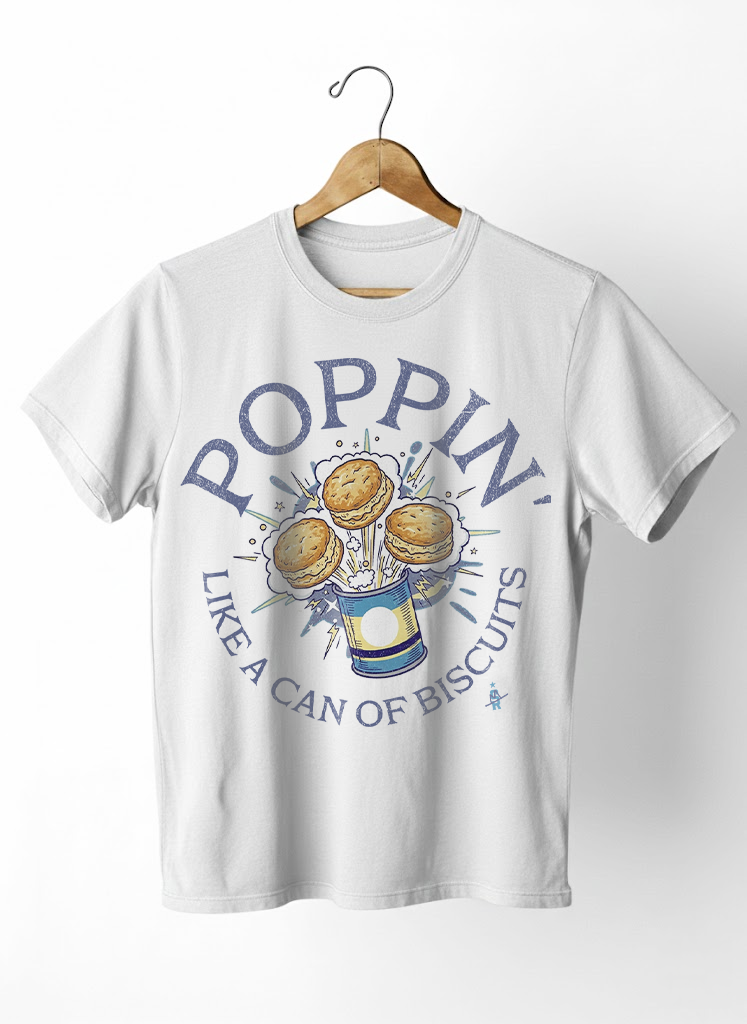 Poppin' Like a Can of Biscuits
