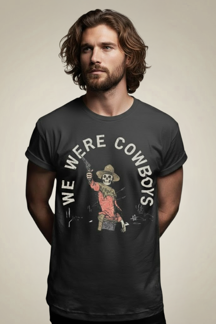 We Were Cowboys