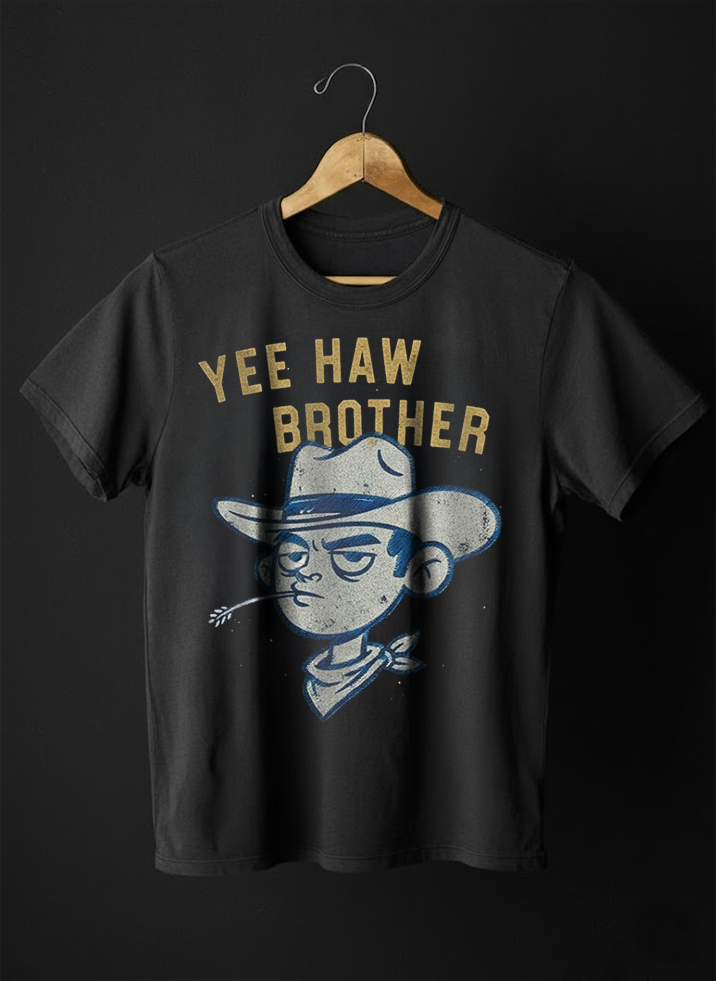 Yee Haw Brother